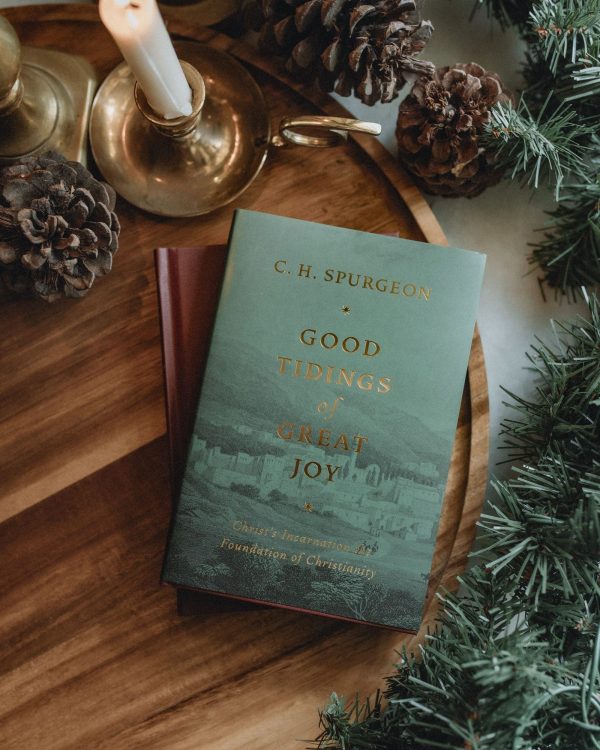 Good Tidings of Great Joy: Christ s Incarnation the Foundation of Christianity on Sale - Image 2