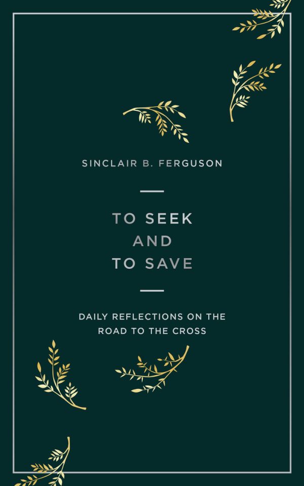 To Seek and to Save: Daily Reflections on the Road to the Cross Supply