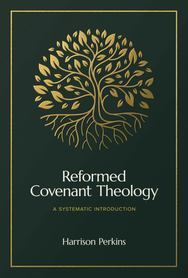 Reformed Covenant Theology: A Systematic Introduction For Sale